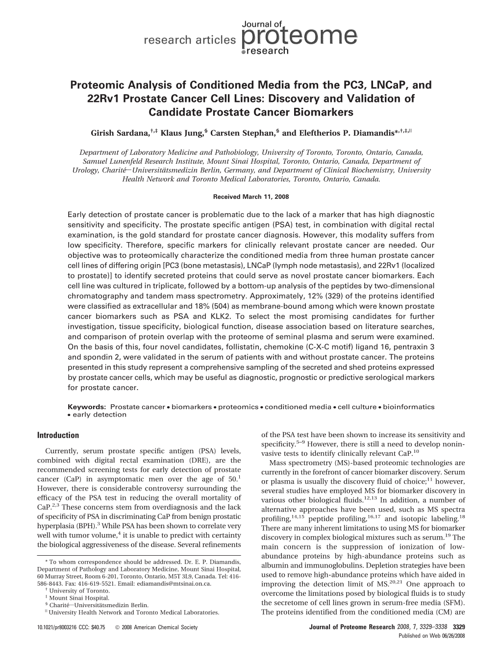 Proteomic Analysis of Conditioned Media from the PC3, Lncap, and 22Rv1 Prostate Cancer Cell Lines: Discovery and Validation of Candidate Prostate Cancer Biomarkers