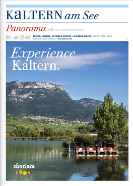Experience Kaltern. Is What You Hear Everywhere