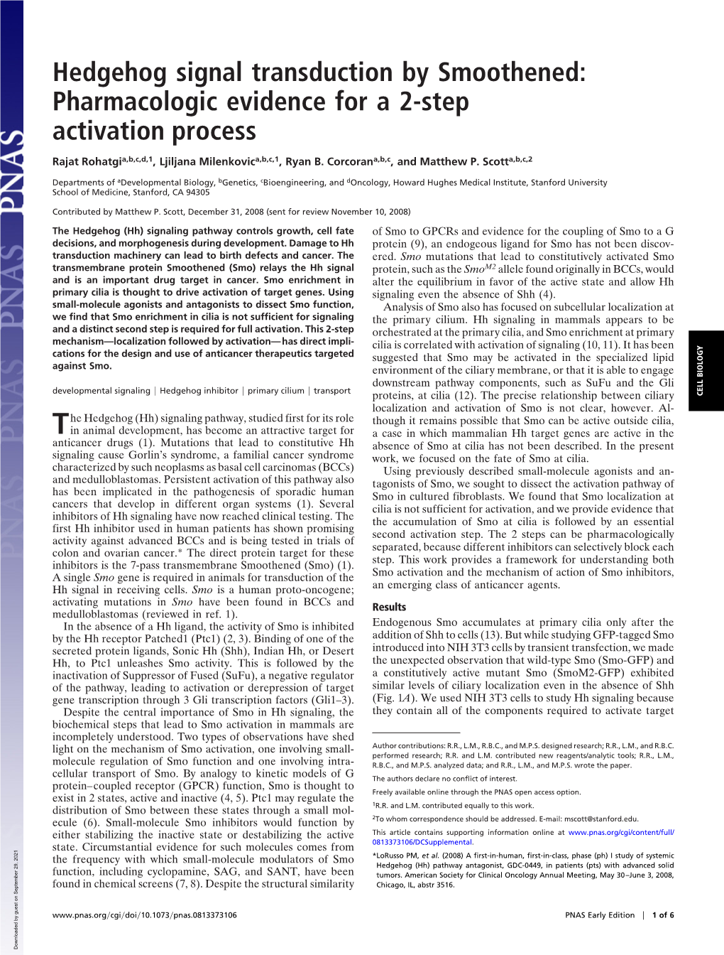 Pharmacologic Evidence for a 2-Step Activation Process