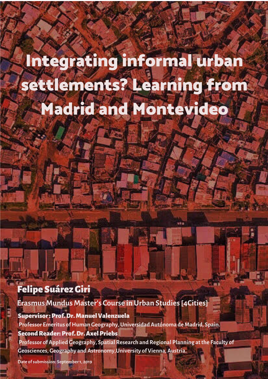 Integrating Informal Urban Settlements? Learning from Madrid and Montevideo