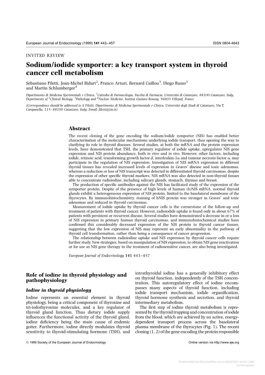 Sodium/Iodide Symporter: a Key Transport System in Thyroid Cancer Cell Metabolism