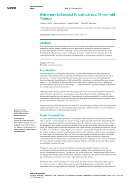 Refractory Delusional Parasitosis in a 70-Year-Old Woman