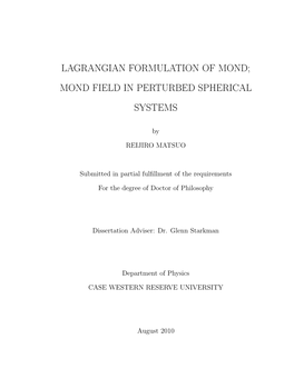 Lagrangian Formulation of Mond; Mond Field in Perturbed Spherical Systems