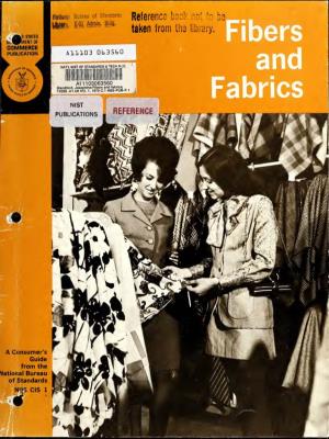 Fibers and Fabrics; TX335 .A1 U6 NO