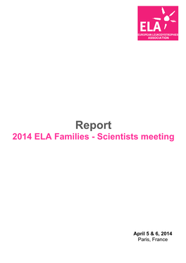 Report of the 2014 ELA Families / Scientists Meeting