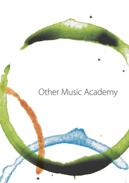 Konzept Der Other Music Academy