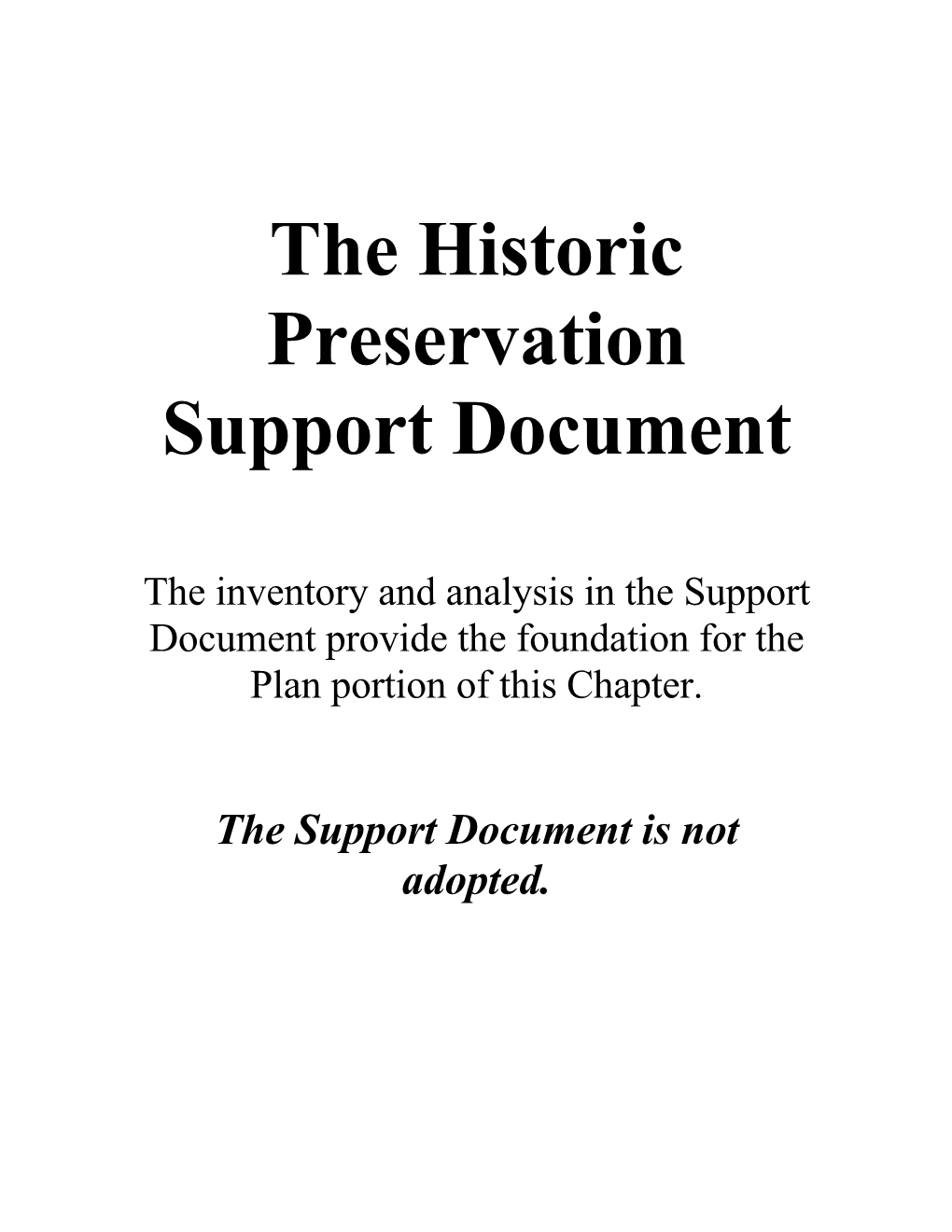 The Historic Preservation Support Document