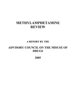 Methylamphetamine Review