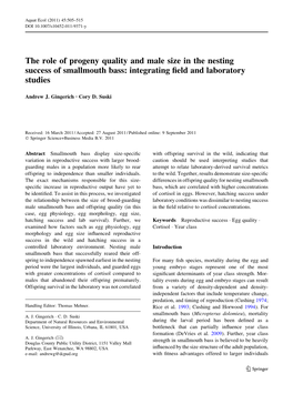 The Role of Progeny Quality and Male Size in the Nesting Success of Smallmouth Bass: Integrating ﬁeld and Laboratory Studies