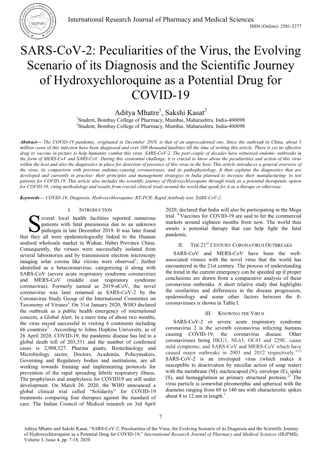 SARS-Cov-2: Peculiarities of the Virus, the Evolving Scenario of Its Diagnosis and the Scientific Journey of Hydroxychloroquine As a Potential Drug for COVID-19