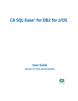 CA SQL-Ease for DB2 for Z/OS User Guide