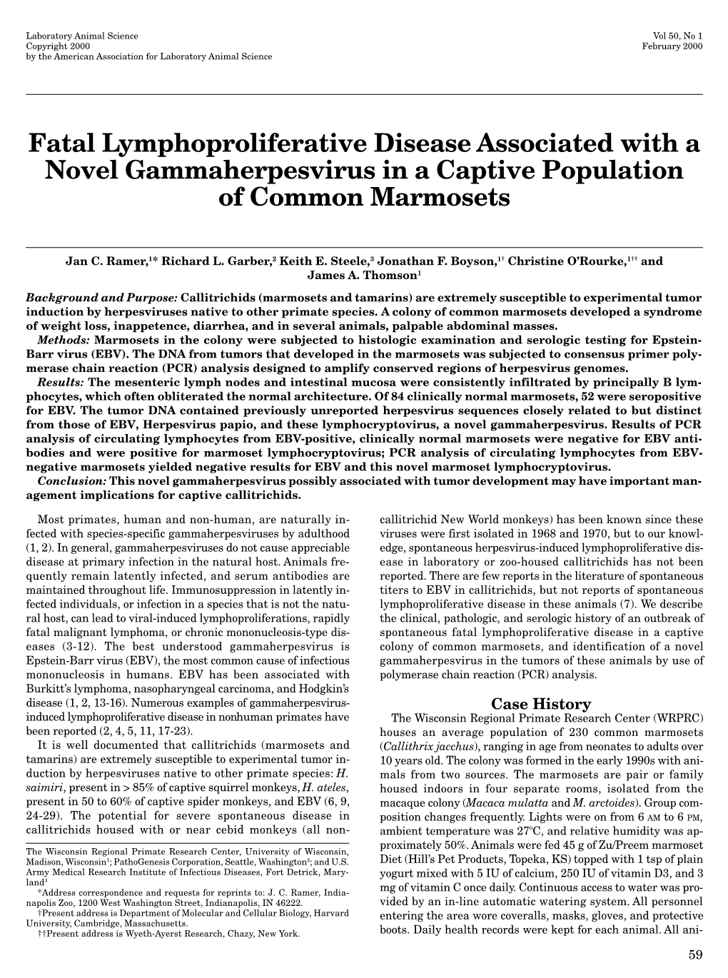 Fatal Lymphoproliferative Disease Associated with a Novel Gammaherpesvirus in a Captive Population of Common Marmosets