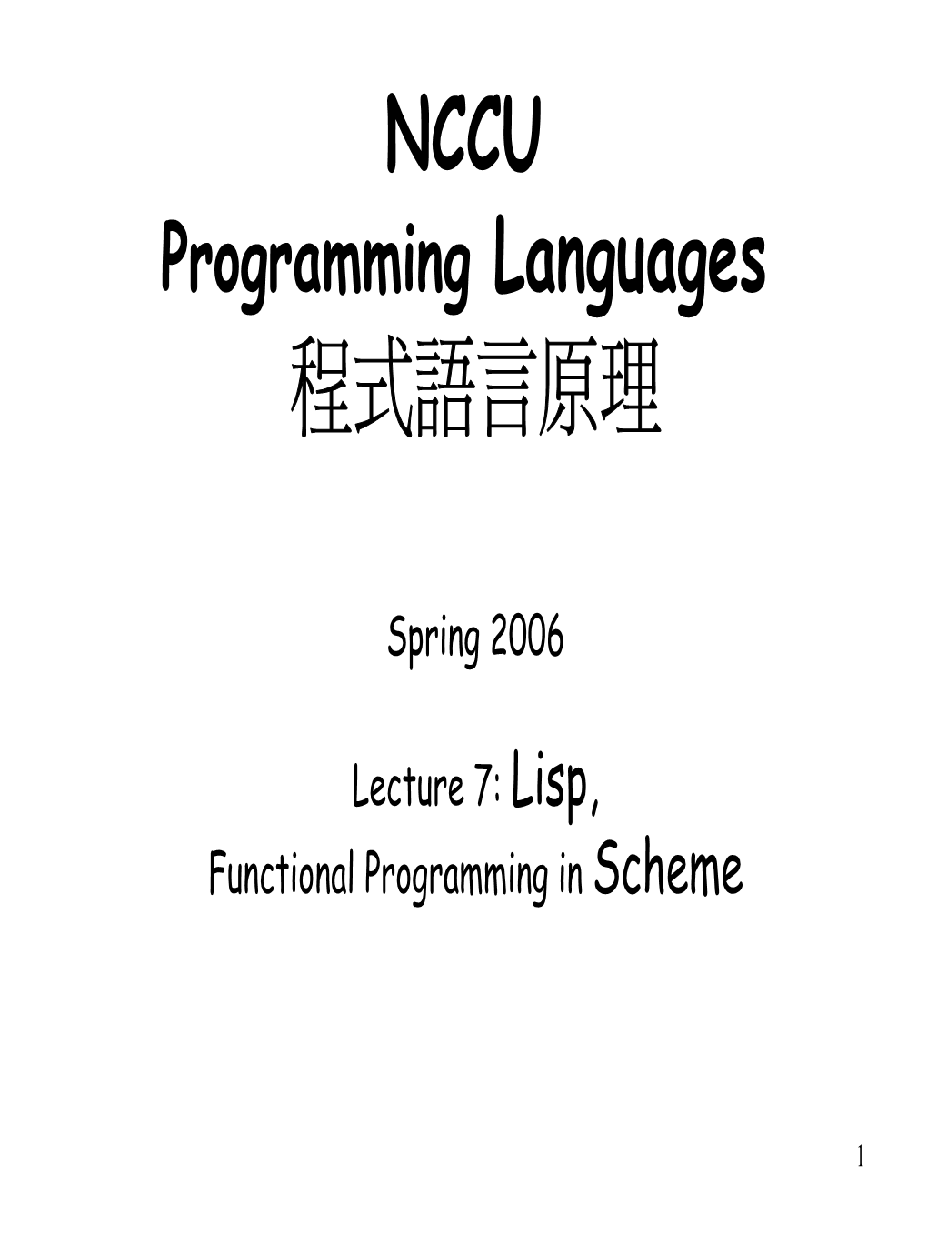 Recursive Functions of Symbolic Expressions and Their Computation by Machine, Part 1,” 1960 課程網站 資源區下載閱讀