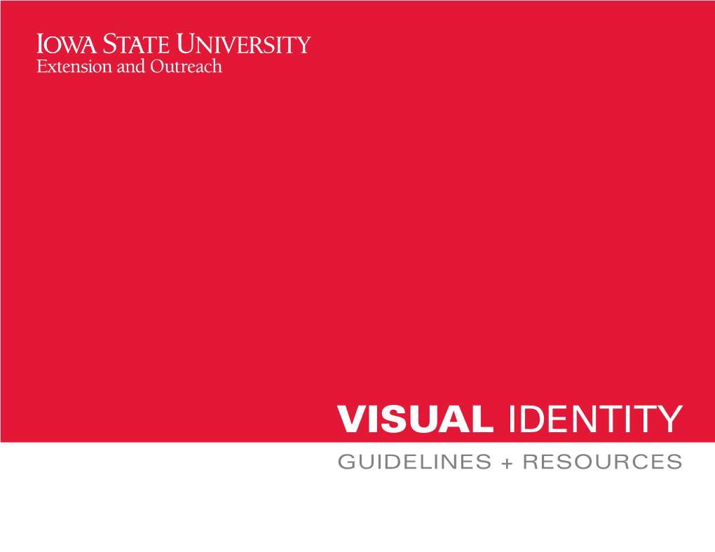 Visual Identity Guidelines + Resources Table of Contents