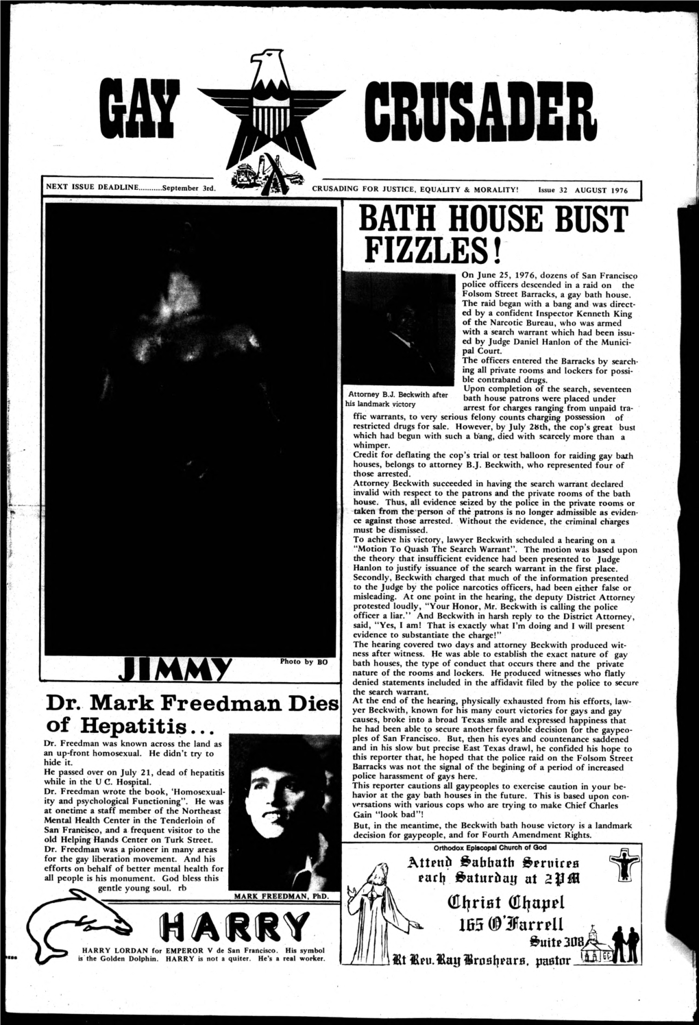 BATH HOUSE BUST FIZZLES! on June 25, 1976, Dozens of San Francisco Police Officers Descended in a Raid on the Folsom Street Barracks, a Gay Bath House