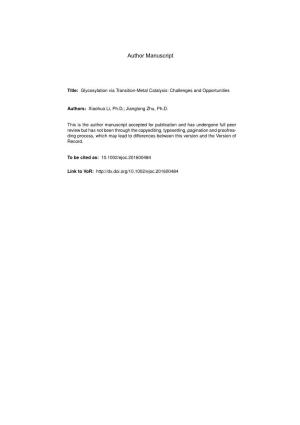 Glycosylation Via Transition&#X02010;Metal Catalysis