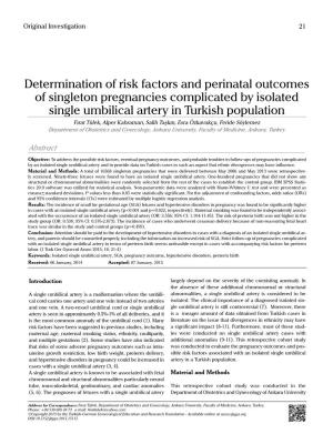 Determination of Risk Factors and Perinatal Outcomes of Singleton