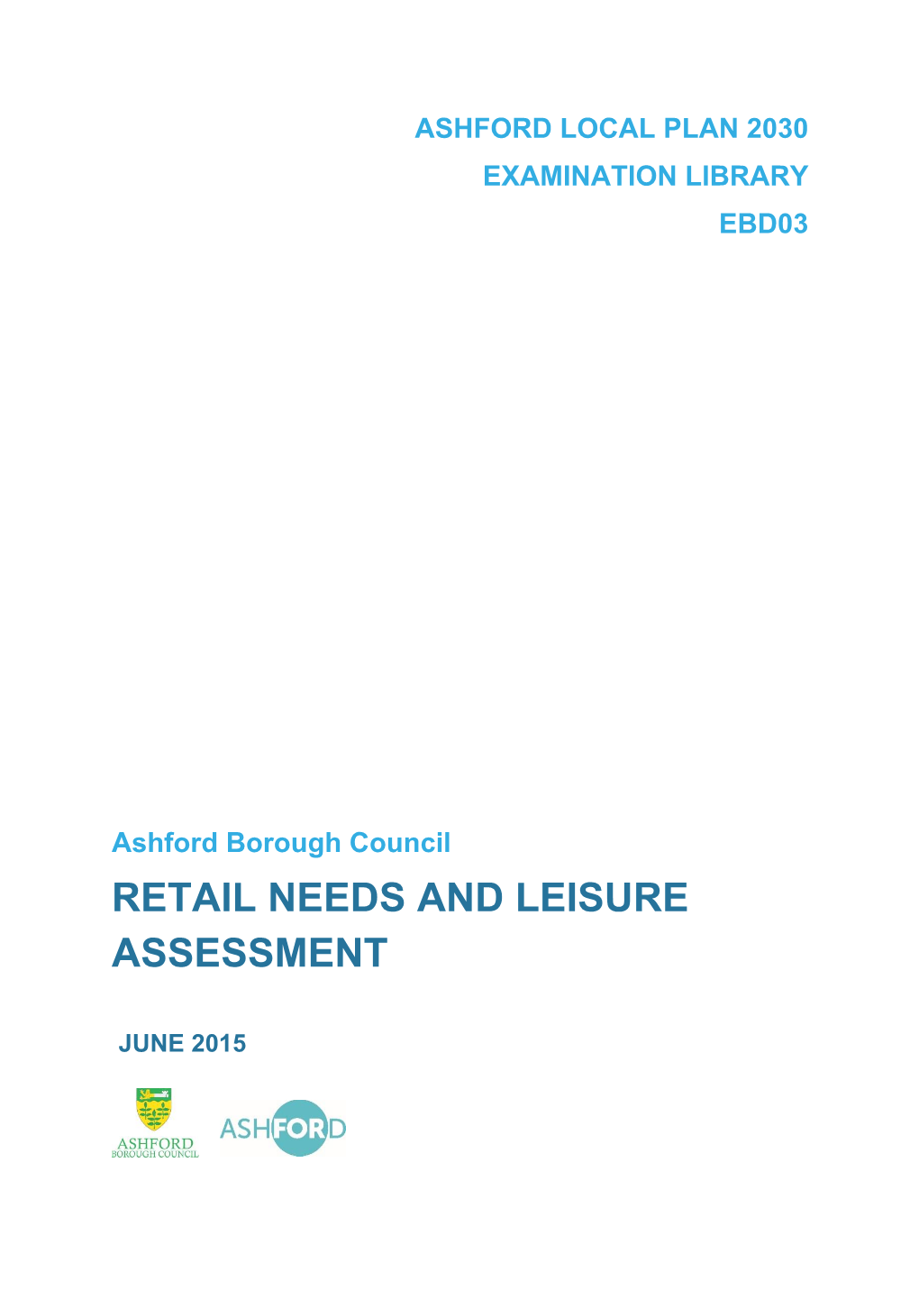 Retail Needs and Leisure Assessment