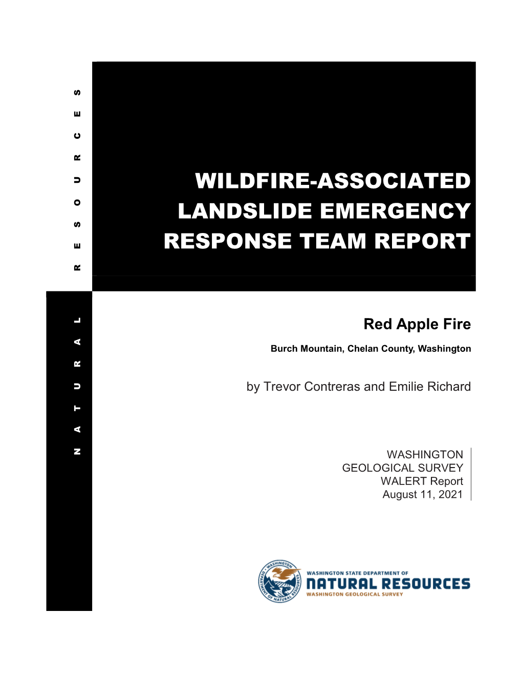 Wildfire-Associated Landslide Emergency Response Team Report