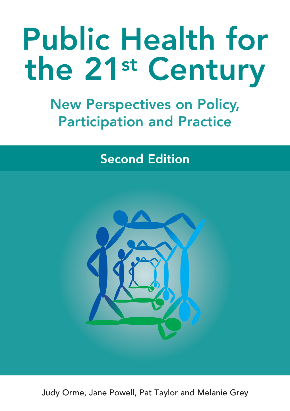 PUBLIC HEALTH for the 21ST CENTURY Second Edition