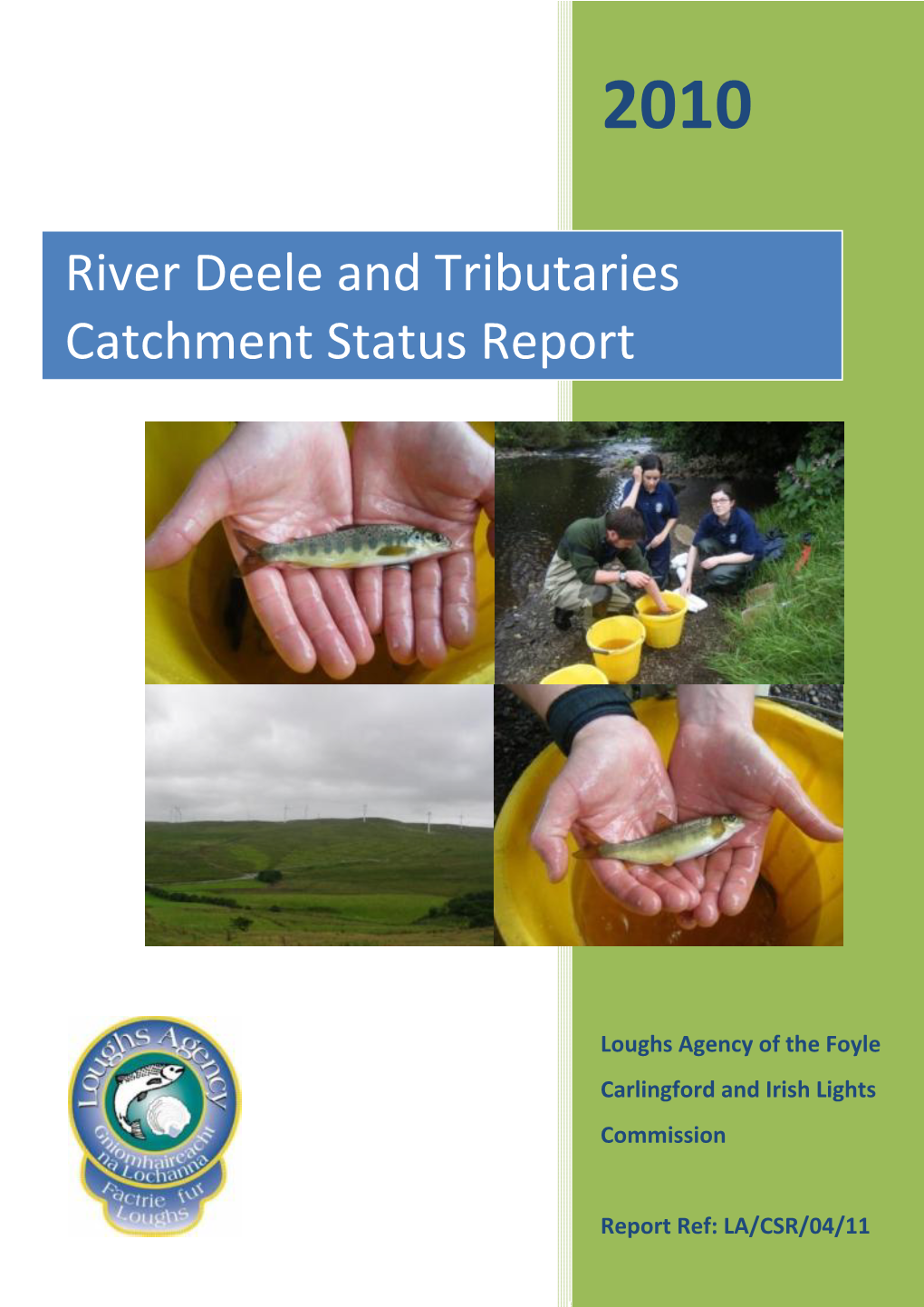 River Deele and Tributaries Catchment Status Report