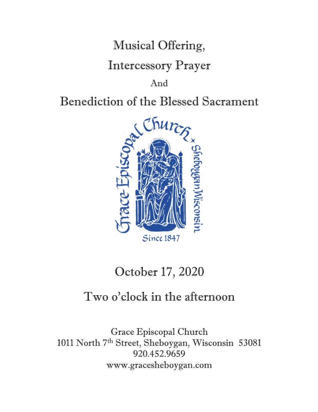 Musical Offering, Intercessory Prayer Benediction of the Blessed