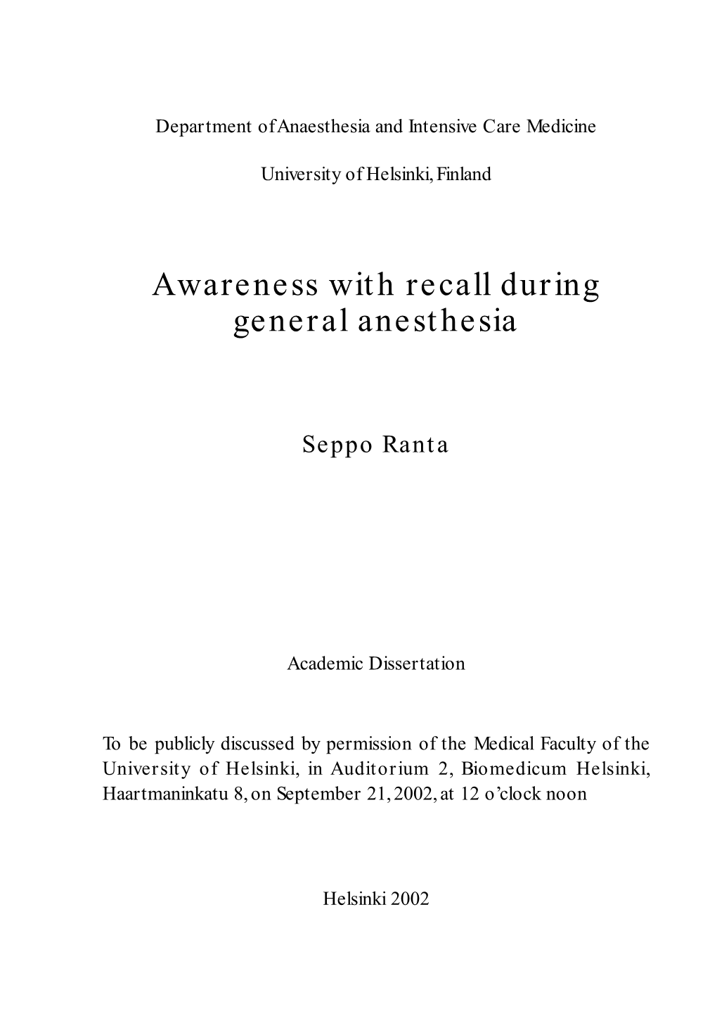 Awareness with Recall During General Anesthesia