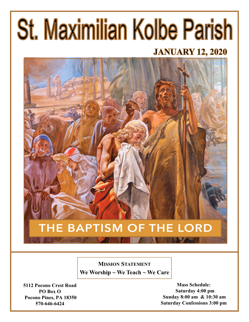 January 12, 2020 the Catechism of the Catholic Church Gives Four Reasons for the Incarnation, Why God Became Man in the BAPTISM of the LORD Jesus Christ