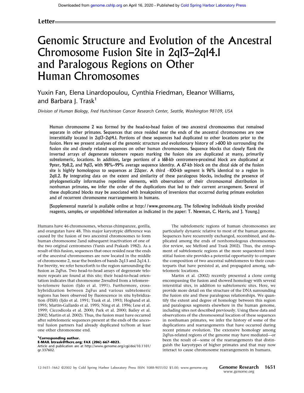 Genomic Structure and Evolution of the Ancestral Chromosome Fusion Site in 2Q13–2Q14.1 and Paralogous Regions on Other Human Chromosomes