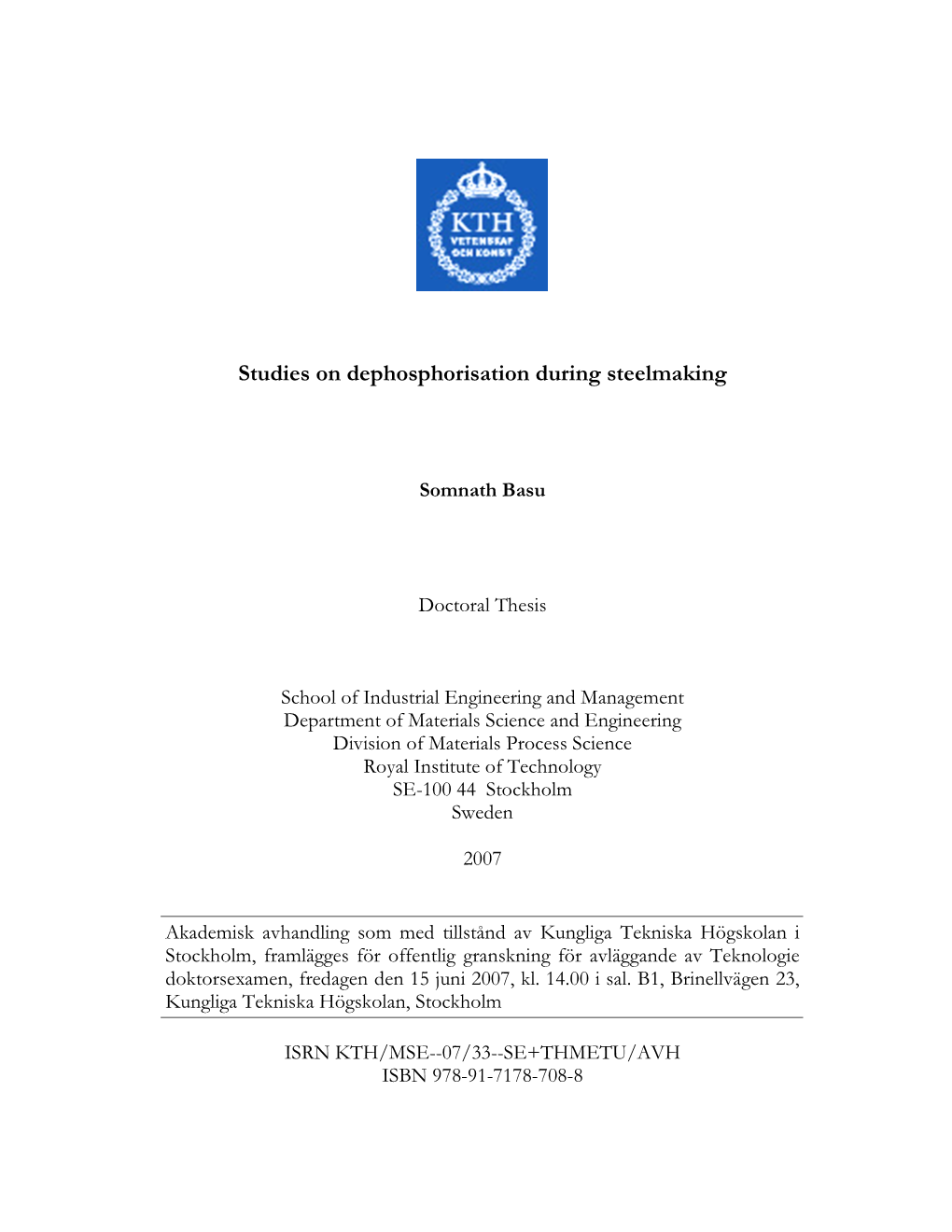 Studies on Dephosphorisation During Steelmaking