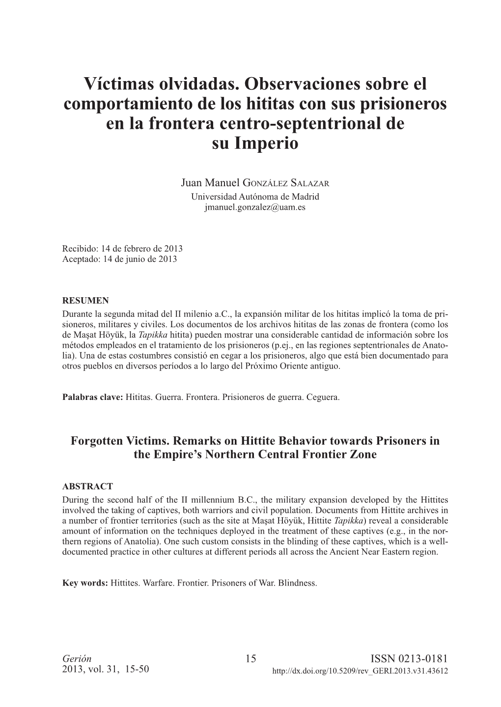 Víctimas Olvidadas. Observaciones Sobre El Comportamiento De Los Hititas Con Sus Prisioneros En La Frontera Centro-Septentrional De Su Imperio