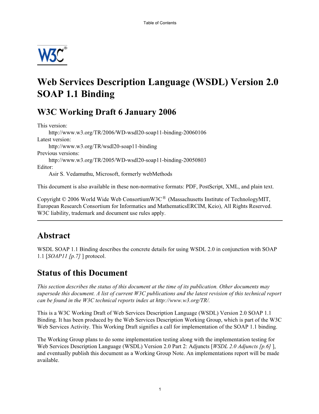 Web Services Description Language †WSDL‡ Version 2.0 SOAP 1.1