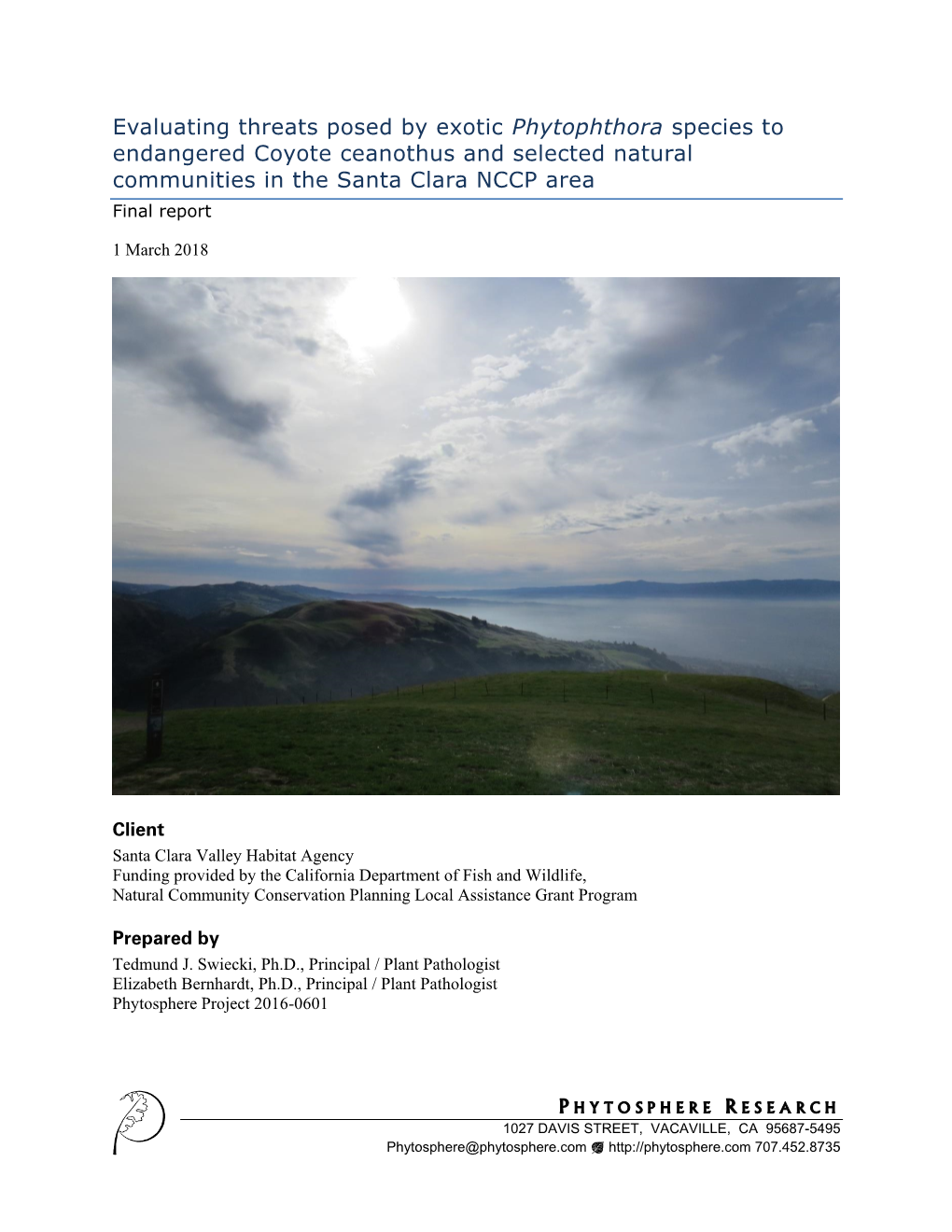 Evaluating Threats Posed by Exotic Phytophthora Species to Endangered Coyote Ceanothus and Selected Natural Communities in the Santa Clara NCCP Area Final Report