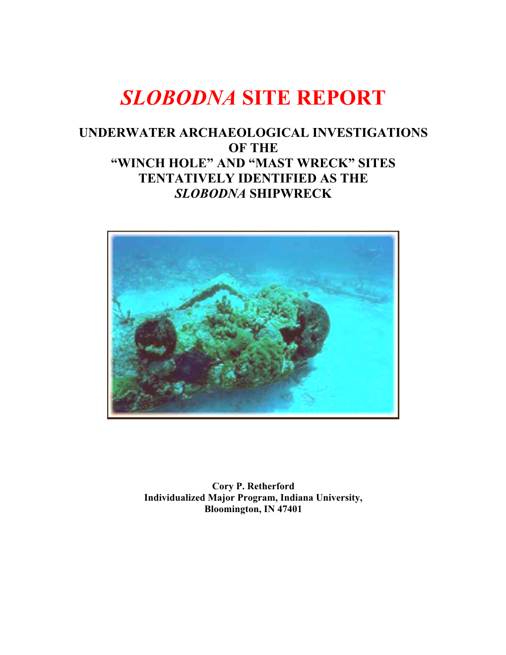 Slobodna Site Report