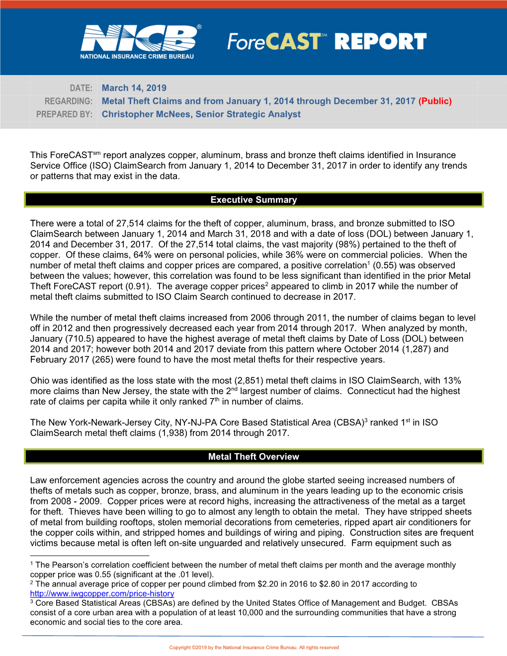 Metal Theft Claims and from January 1, 2014 Through December 31, 2017 (Public) PREPARED BY: Christopher Mcnees, Senior Strategic Analyst