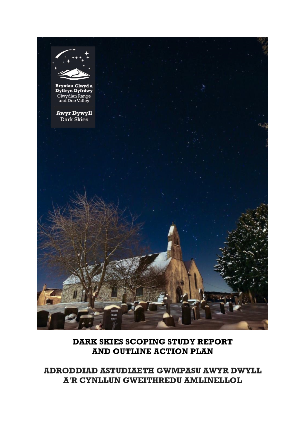 Dark Skies Scoping Study Report and Outline Action Plan