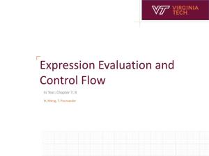 Expression Evaluation and Control Flow in Text: Chapter 7, 8