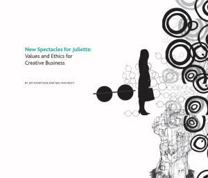 New Spectacles for Juliette: Values and Ethics for Creative Business