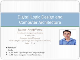 Digital Logic Design and Computer Architecture
