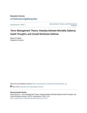 Terror Management Theory: Interplay Between Mortality Salience, Death-Thoughts, and Overall Worldview Defense