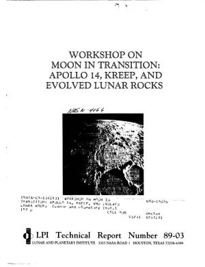 Workshop on Moon in Transition: Apollo 14, Kreep, and Evolved Lunar Rocks