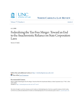 Federalizing the Tax-Free Merger: Toward an End to the Anachronistic Reliance on State Corporation Laws Steven A