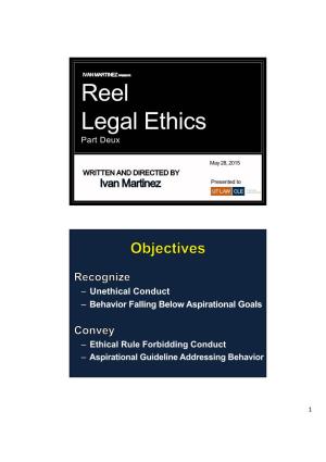 Reel Legal Ethics Part Deux