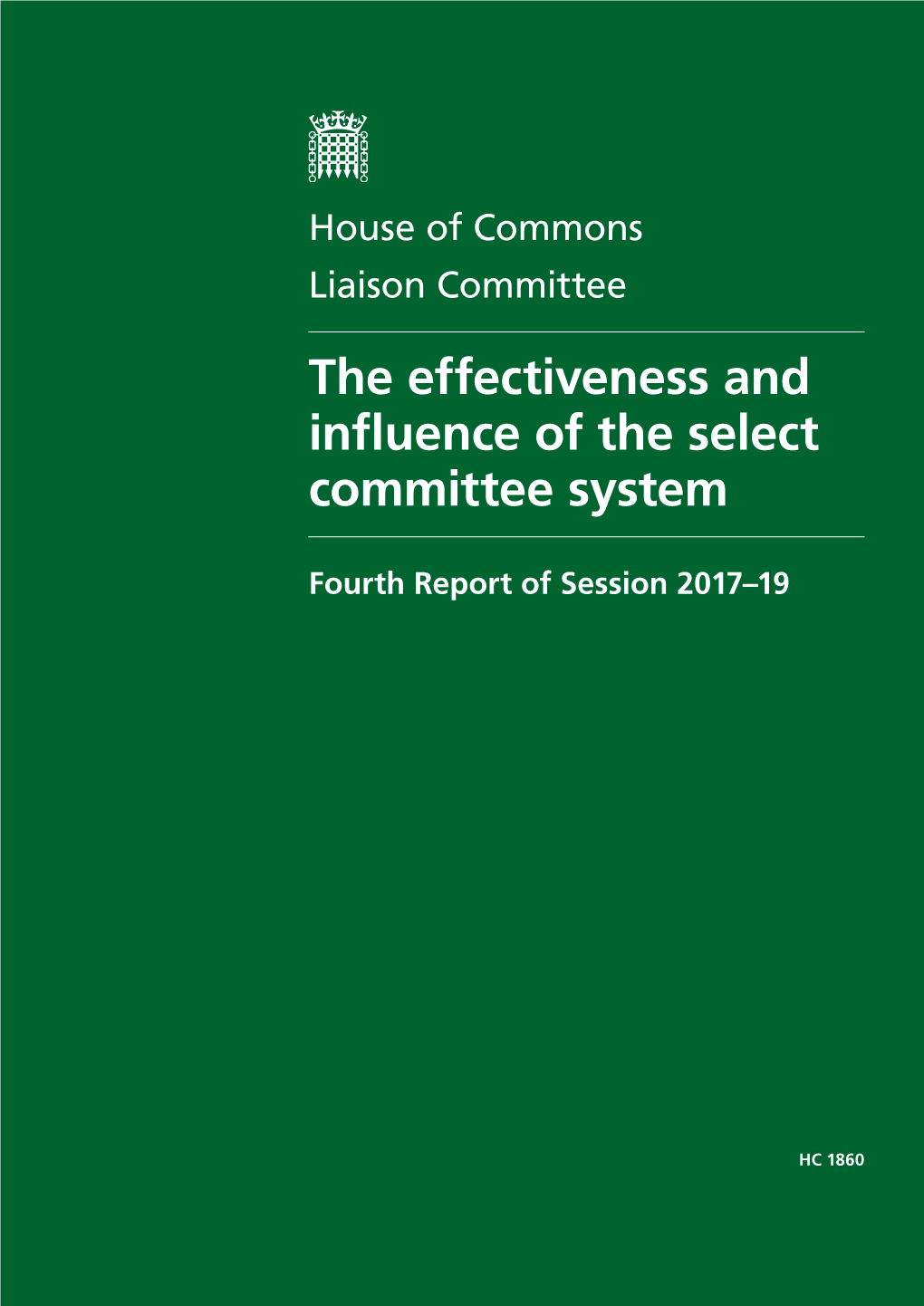 The Effectiveness and Influence of the Select Committee System