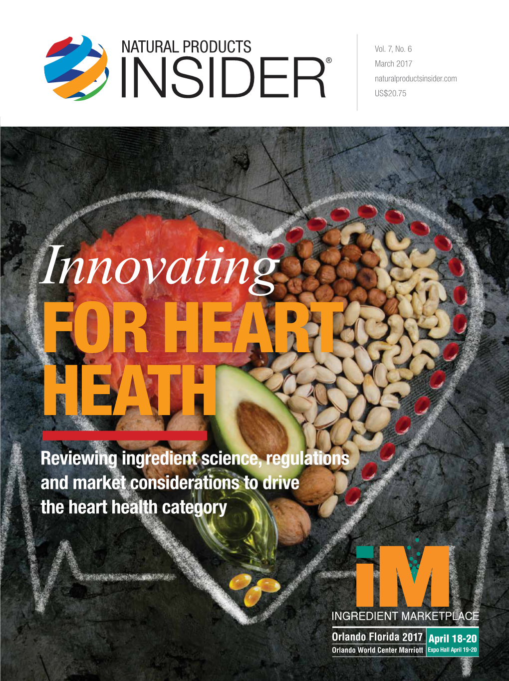 Innovating for HEART HEATH Reviewing Ingredient Science, Regulations and Market Considerations to Drive the Heart Health Category Ingredients
