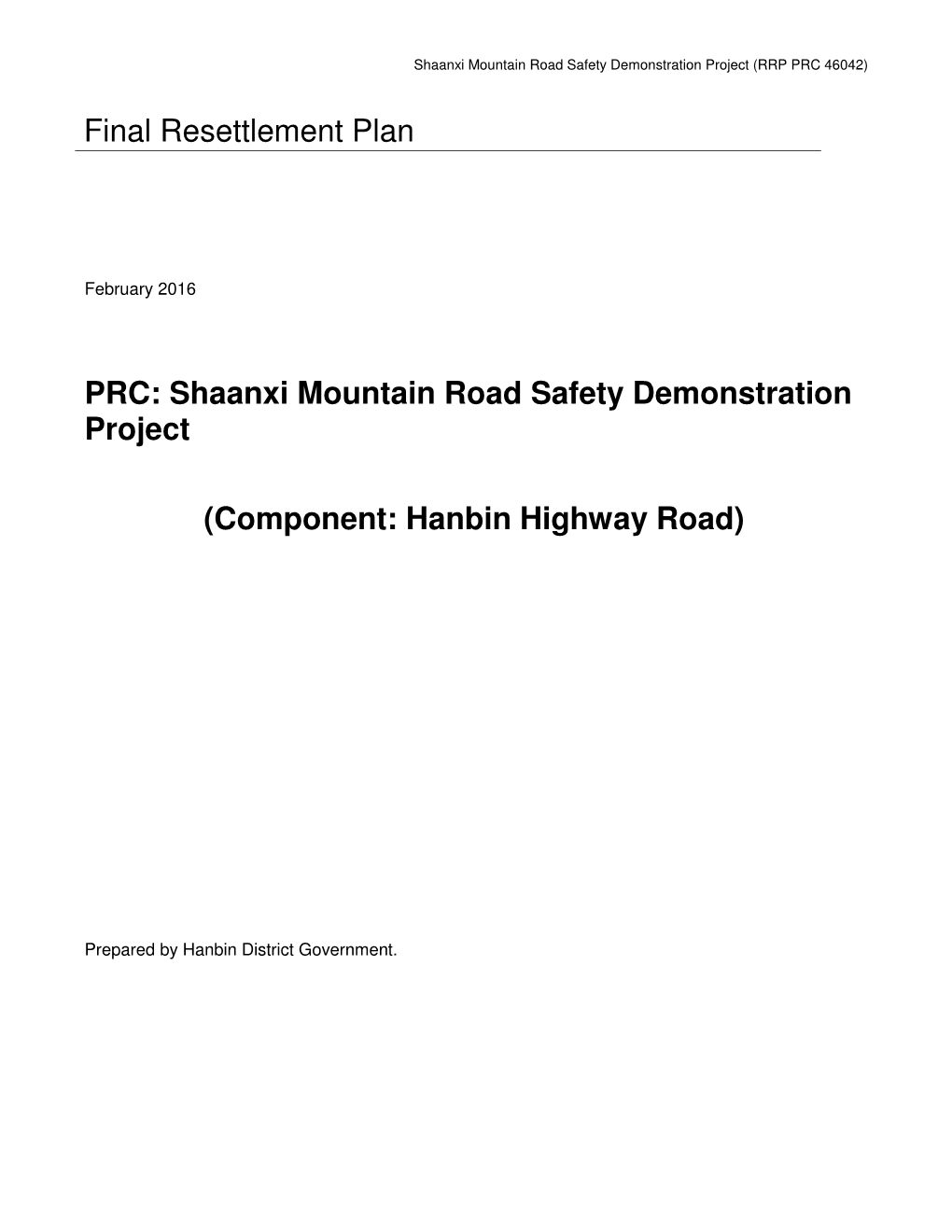 Final Resettlement Plan PRC: Shaanxi Mountain Road Safety