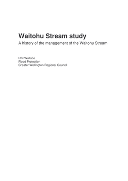 Waitohu Stream Study a History of the Management of the Waitohu Stream