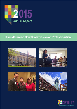 Annual Report Illinois Supreme Court Commission on Professionalism