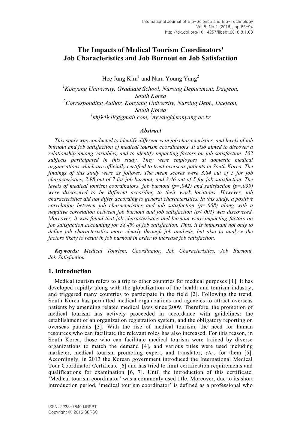 The Impacts of Medical Tourism Coordinators' Job Characteristics and Job Burnout on Job Satisfaction