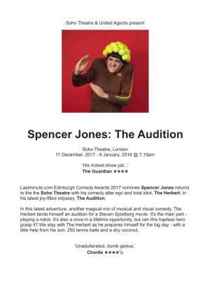 Spencer Jones the Audtion Soho Theatre 2017